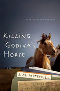 Killing Godiva's Horse - Paperback