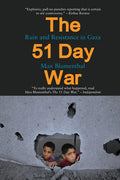 The 51 Day War: Ruin and Resistance in Gaza - Paperback