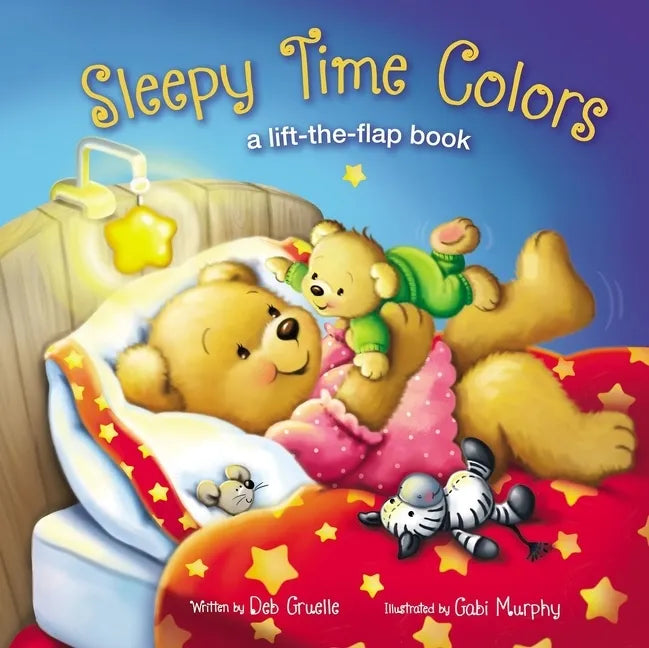 Sleepy Time Colors: A Lift-The-Flap Book - Board Book