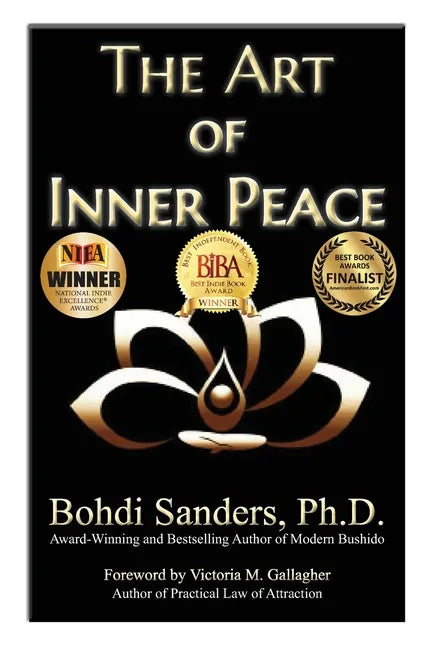 The Art of Inner Peace: The Law of Attraction for Inner Peace - Paperback