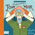 Little Naturalists: The Adventures of John Muir - Board Book