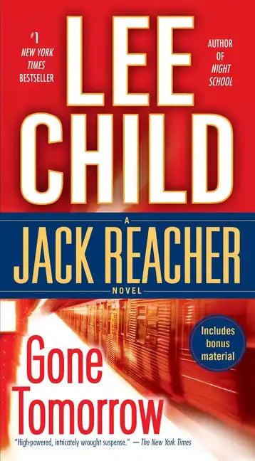 Gone Tomorrow: A Jack Reacher Novel - Paperback