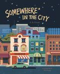 Somewhere in the City - Hardcover
