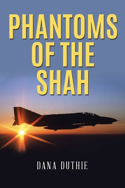 Phantoms of the Shah - Paperback