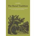 The Rural Tradition: A Study of the Non-Fiction Prose Writers of the English Countryside - Paperback