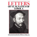 Letters of St. Ignatius of Loyola - Paperback