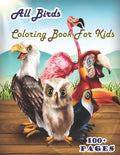All birds Coloring Book for Kids: A cute bird book that kids love: books for kids ages 4-8 - Paperback