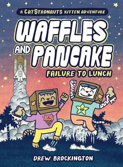 Waffles and Pancake: Failure to Lunch (a Graphic Novel) - Hardcover