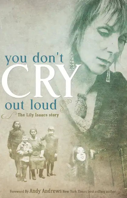 You Don't Cry Out Loud: The Lily Isaacs Story - Paperback