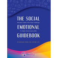 The Social-Emotional Guidebook: Motivate Children with Social Challenges to Master Social & Emotional Coping Skills - Paperback
