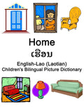 English-Lao (Laotian) Home / ເຮືອນ Children's Bilingual Picture Dictionary - Paperback