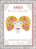 Aries: Your Cosmic Coloring Book: 24 Astrological Designs for Your Zodiac Sign! - Paperback