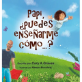 Papi, ｿpuedes enserme co...? - Hardcover