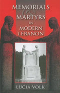 Memorials and Martyrs in Modern Lebanon - Paperback