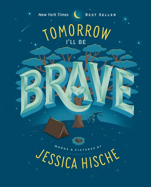 Tomorrow I'll Be Brave - Hardcover