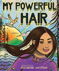 My Powerful Hair: A Picture Book - Hardcover