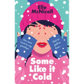 Some Like It Cold - Hardcover