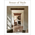 Sense of Style: Artists & Creatives at Home - Hardcover