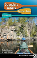 Boundary Waters Canoe Area: Eastern Region - Paperback