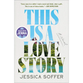 This Is a Love Story: A Read with Jenna Pick - Hardcover