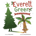 Everett Green: The Not-So-Christmas Tree - Hardcover