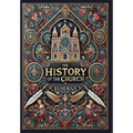 The History of the Church (Collector's Edition) (Laminated Hardback with Jacket): From Christ to Constantine - Hardcover