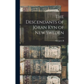 The Descendants of Jan Kyn of New Sweden - Hardcover