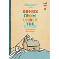 Songs from Under the River - Hardcover