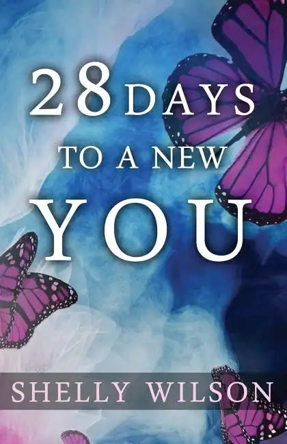 28 Days to a New YOU - Paperback