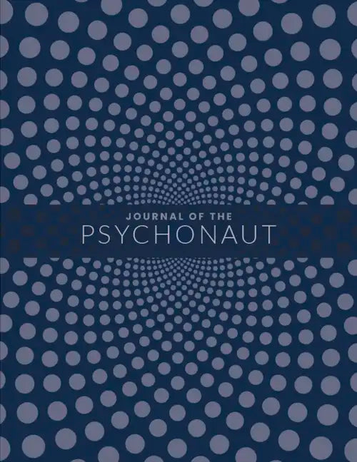 Journal of the Psychonaut - Paperback