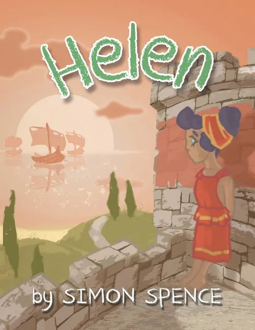 Helen: Book 9- Early Myths: Kids Books on Greek Myth - Paperback