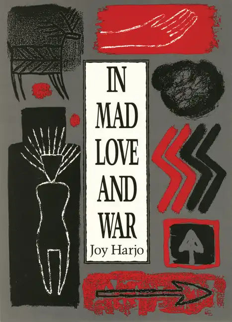 In Mad Love and War - Paperback