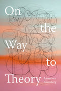 On the Way to Theory - Paperback