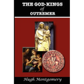 The God-Kings of Outremer - Paperback