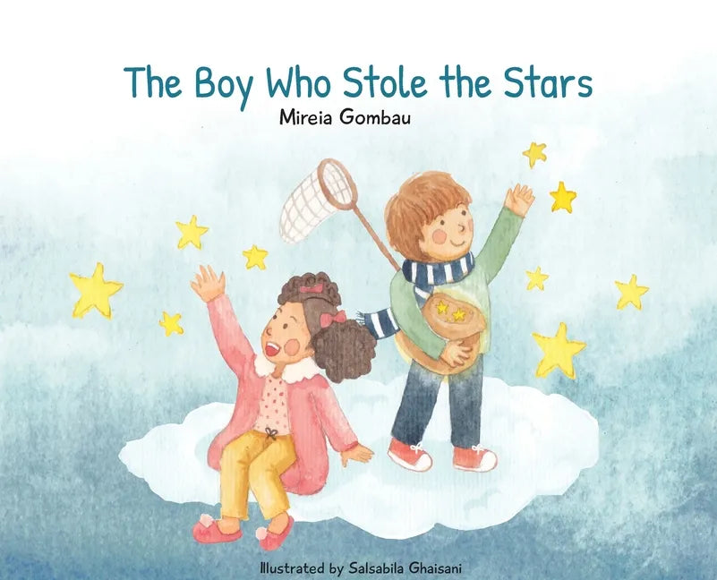The Boy Who Stole the Stars - Hardcover