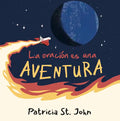 La Oración Es Una Aventura (Prayer Is an Adventure) - Hardcover