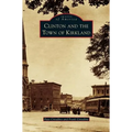 Clinton and the Town of Kirkland - Hardcover