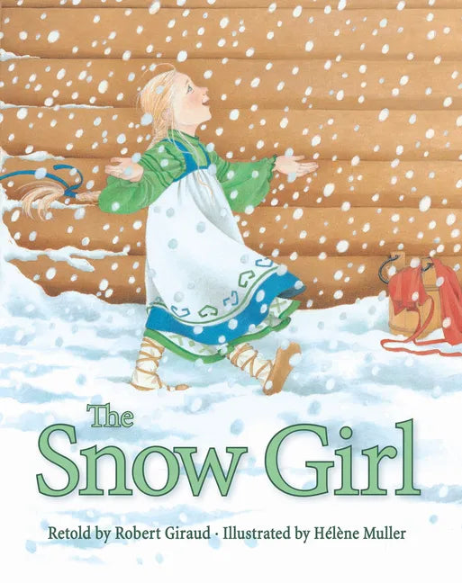 The Snow Girl - Hardcover