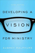 Developing a Vision for Ministry - Paperback