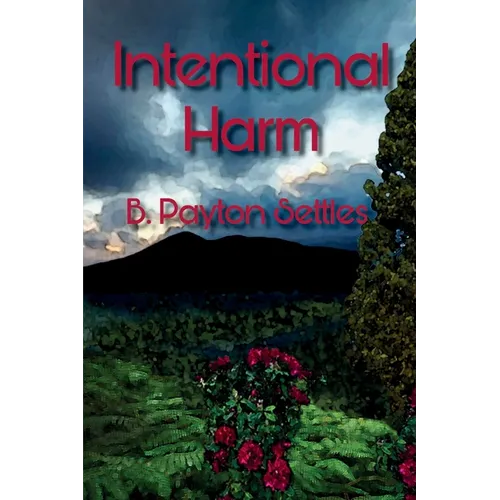 Intentional Harm: An Iris DeVere Mystery - Paperback