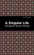 A Singular Life - Paperback
