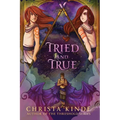 Tried and True - Paperback
