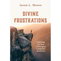 Divine Frustrations - Paperback