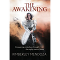 The Awakening: Conquering Wickedness through the mighty name of Jesus - Hardcover