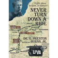Never Turn Down a Ride: 10,000 Miles, 56 days, 20 dollars - Hardcover