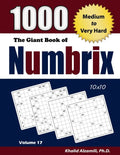 The Giant Book of Numbrix: 1000 Medium to Very Hard: (10x10) Puzzles - Paperback