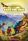 Mountain Mission (Race the Wild #6): Volume 6 - Paperback
