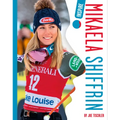 Mikaela Shiffrin - Paperback