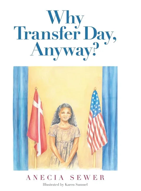 Why Transfer Day, Anyway - Hardcover