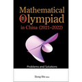 Mathematical Olympiad in China (2021-2022): Problems and Solutions - Paperback